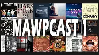 MAWPCAST 1 Radio Program Episode 87