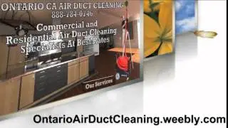 Ontario CA Air Duct Cleaning - Commercial and Residential Air Duct Cleaning Specialists - Best Rates