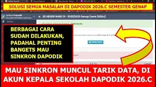 SOLUSI MAU SINKRON MUNCUL TARIK DATA PADA AKUN KEPALA SEKOLAH DI DAPODIK 2026.C