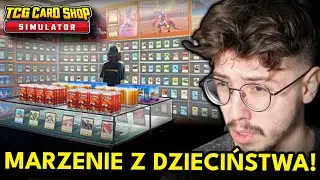 OTWORZYŁEM WYMARZONY SKLEP! (TCG Card Shop Simulator)