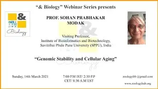 & Biology Webinar Series_14.03.2021_Prof. Sohan P Modak