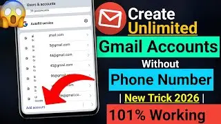 Create Unlimited Gmail Accounts Without Phone Number | Unlimited Gmail Account Create Method 2026