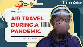 Air Travel from Manila to New York City During a Pandemic | | 8List.ph X WindowSeat.ph