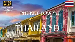 🌴4K drone footage | Phuket Town THAILAND🌴TOP DESTINATION