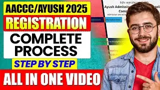 AACCC Registration Process Step by Step 2024 | Ayush Registration Process Complete Guide #aaccc2025