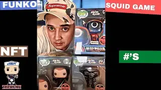 SQUID GAME FUNKO NFT SET ALL THE DETAILS NUMBERS/ RARITY/ PPG $$
