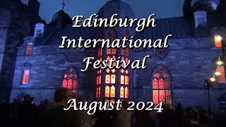 Edinburgh International Festival Opening Event Aug 2024