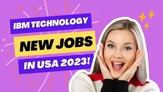 IBM Technology new Jobs in 2023 - The Income Ignition