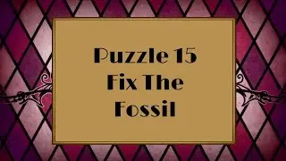 Professor Layton and the Miracle Mask - Puzzle 15: Fix The Fossil