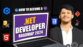 .NET Developer Roadmap in 2024 | Software Engineer | .NET Development | Web Development  | C#