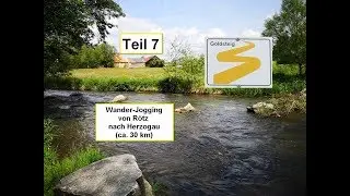 Goldsteig (7): Von R&ouml;tz &uuml;ber Flischbach und D&ouml;fering nach Herzogau bei Waldm&uuml;nchen