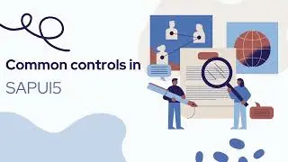 Common Controls in SAPUI5 | Button, Input, Table, List, Dialog, Label, Text, Toolbar | CodeEdge