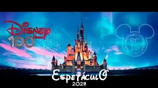 ESPETÁCULO 2024- 100 ANOS DISNEY