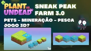 Plant Vs Undead - Farm 3.0 PETS, MINERA&Ccedil;&Atilde;O, PESCA! MUITAS NOVIDADES NO PVU!