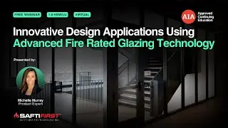 Innovative Design Applications Using Advanced Fire Rated Glazing Technology