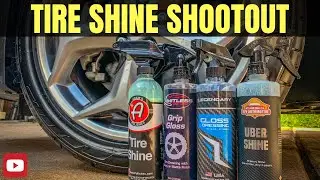 TIRE SHINE SHOOTOUT! - Adams Polishes VS Limitless Car Care VS Rev Auto VS Legendary Car Care