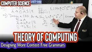 Designing Context-Free Grammars II (Theory of Computing)