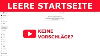 Leere YouTube Startseite - ohne Videovorschl&auml;ge