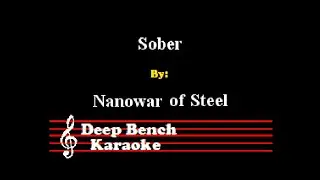 Nanowar of Steel - Sober (Custom Karaoke Version)