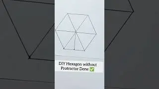 How to draw a DIY Regular Hexagon! No Compass/Protractor! #shorts