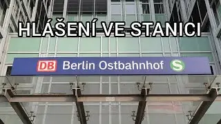 Hlášení ve stanici Berlin Ostbahnhof [DB]