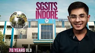 SGSITS INDORE College Review 2026 | Placement, Fees, Campus, Reality Check 🔥
