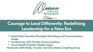 2025 Women in Business Symposium | Breakout: Courage to Lead Differently