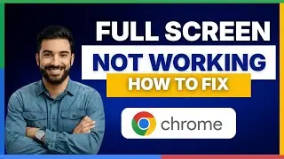 Copy of How to fix Chrome full screen not working[FULL GUIDE]