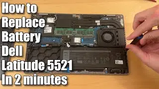 Latitude 5521 Battery Replacement