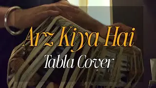 Arz Kiya Hai - Anuv Jain | Tabla Cover Version (Full Song)