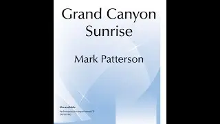 Grand Canyon Sunrise (SATB) - Mark Patterson