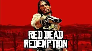 Red Dead Redemption: Remastered - Episode 7
