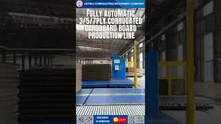 Fully Automatic 3/5/7 Ply Corrugated Cardboard Board Production Line | Natraj Corrugation Machine
