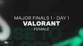 Saudi eLeague | Major 1 - Major Finals - VALORANT Female - Day 1