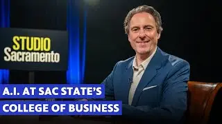 AI at Sac State&rsquo;s College of Business | Studio Sacramento