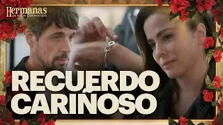 ¡Rebeca aún conserva la pulsera de Camilo! | Hermanas: Un amor compartido 2/4 | Capítulo 3