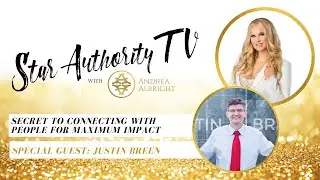 PR Extraordinaire Justin Breen Uncovers the Secret to Connecting With People for Maximum Impact
