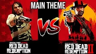 RDR1 Vs RDR2 (Main Theme)