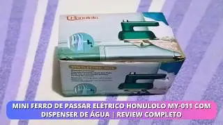 Mini Ferro Honulolo MY-011 Vale a Pena? El&eacute;trico com Dispenser de &Aacute;gua