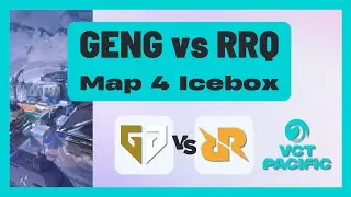 VCT PACIFIC Stage 1 PLAYOFFS GRAND FINAL | GENG vs RRQ | Map 4 Icebox