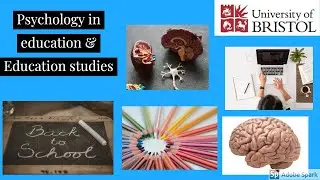 Studying Psychology in education/Education studies at the University of Bristol