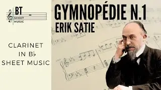 GYMNOP&Eacute;DIE N.1 - Erik Satie - Clarinet in Bb Sheet Music