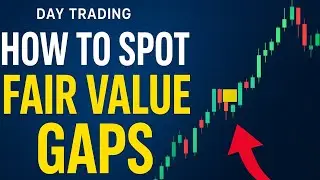 How to Find Fair Value Gaps (Game-Changer for Day Traders)