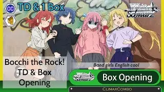 Weiß Schwarz Bocchi the Rock! TD & Box Opening!!