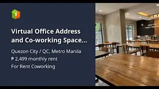 Virtual Office Address and Co-working Space for Rent in Quezon City