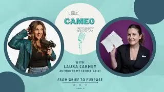 From Grief to Purpose with Laura Carney