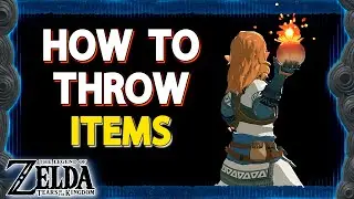 How to throw items in Zelda Tears of the Kingdom