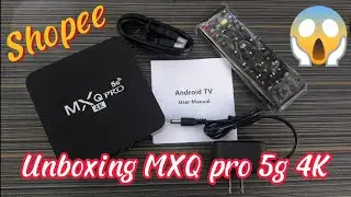 MXQ pro 5g 4k TV BOX (shopee) UNBOXING ||Althea Sioco