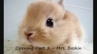 Opening Part 2 - Mrs Baskin