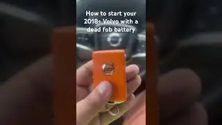 Start your Volvo with a dead key fob battery